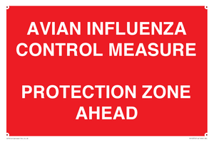 PV10372: AVIAN INFLUENZA CONTROL MEASURE PROTECTION ZONE AHEAD