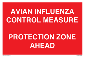 PV10372: AVIAN INFLUENZA CONTROL MEASURE PROTECTION ZONE AHEAD