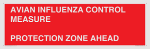 PV10372: AVIAN INFLUENZA CONTROL MEASURE PROTECTION ZONE AHEAD