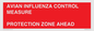 PV10372: AVIAN INFLUENZA CONTROL MEASURE PROTECTION ZONE AHEAD