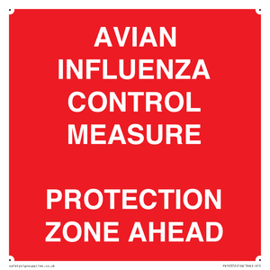 PV10372: AVIAN INFLUENZA CONTROL MEASURE PROTECTION ZONE AHEAD