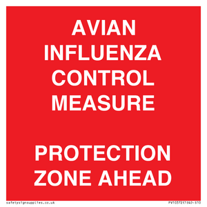 PV10372: AVIAN INFLUENZA CONTROL MEASURE PROTECTION ZONE AHEAD