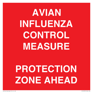 PV10372: AVIAN INFLUENZA CONTROL MEASURE PROTECTION ZONE AHEAD