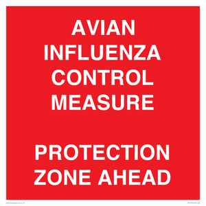 PV10372: AVIAN INFLUENZA CONTROL MEASURE PROTECTION ZONE AHEAD