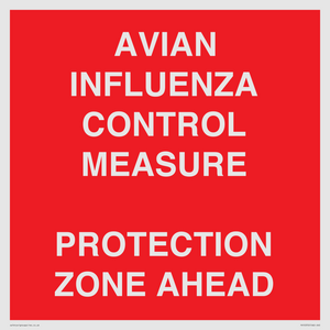 PV10372: AVIAN INFLUENZA CONTROL MEASURE PROTECTION ZONE AHEAD