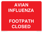 PV10374: AVIAN INFLUENZA FOOTPATH CLOSED