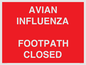 PV10374: AVIAN INFLUENZA FOOTPATH CLOSED