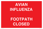 PV10374: AVIAN INFLUENZA FOOTPATH CLOSED