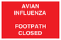 PV10374: AVIAN INFLUENZA FOOTPATH CLOSED