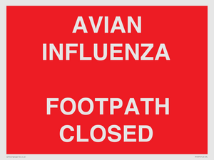 PV10374: AVIAN INFLUENZA FOOTPATH CLOSED