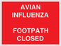 PV10374: AVIAN INFLUENZA FOOTPATH CLOSED