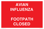 PV10374: AVIAN INFLUENZA FOOTPATH CLOSED