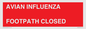 PV10374: AVIAN INFLUENZA FOOTPATH CLOSED