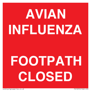 PV10374: AVIAN INFLUENZA FOOTPATH CLOSED
