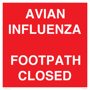 PV10374: AVIAN INFLUENZA FOOTPATH CLOSED