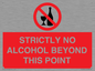 PV10390: STRICTLY NO ALCOHOL BEYOND THIS POINT