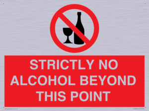 PV10390: STRICTLY NO ALCOHOL BEYOND THIS POINT