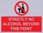 PV10390: STRICTLY NO ALCOHOL BEYOND THIS POINT