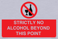 PV10390: STRICTLY NO ALCOHOL BEYOND THIS POINT