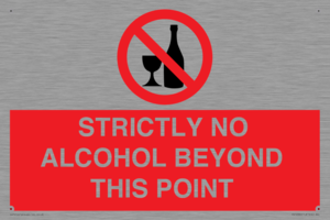 PV10390: STRICTLY NO ALCOHOL BEYOND THIS POINT