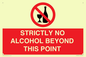 PV10390: STRICTLY NO ALCOHOL BEYOND THIS POINT