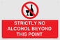 PV10390: STRICTLY NO ALCOHOL BEYOND THIS POINT