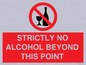 PV10390: STRICTLY NO ALCOHOL BEYOND THIS POINT