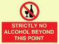 PV10390: STRICTLY NO ALCOHOL BEYOND THIS POINT