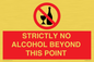PV10390: STRICTLY NO ALCOHOL BEYOND THIS POINT
