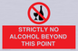 PV10390: STRICTLY NO ALCOHOL BEYOND THIS POINT