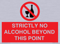 PV10390: STRICTLY NO ALCOHOL BEYOND THIS POINT