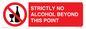 PV10390: STRICTLY NO ALCOHOL BEYOND THIS POINT