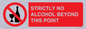PV10390: STRICTLY NO ALCOHOL BEYOND THIS POINT