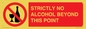 PV10390: STRICTLY NO ALCOHOL BEYOND THIS POINT