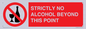 PV10390: STRICTLY NO ALCOHOL BEYOND THIS POINT
