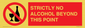 PV10390: STRICTLY NO ALCOHOL BEYOND THIS POINT