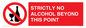 PV10390: STRICTLY NO ALCOHOL BEYOND THIS POINT