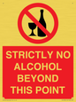 PV10390: STRICTLY NO ALCOHOL BEYOND THIS POINT