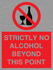 PV10390: STRICTLY NO ALCOHOL BEYOND THIS POINT