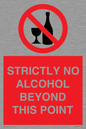 PV10390: STRICTLY NO ALCOHOL BEYOND THIS POINT