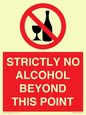 PV10390: STRICTLY NO ALCOHOL BEYOND THIS POINT