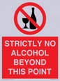 PV10390: STRICTLY NO ALCOHOL BEYOND THIS POINT