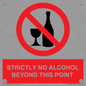 PV10390: STRICTLY NO ALCOHOL BEYOND THIS POINT