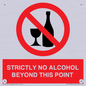 PV10390: STRICTLY NO ALCOHOL BEYOND THIS POINT
