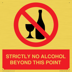 PV10390: STRICTLY NO ALCOHOL BEYOND THIS POINT
