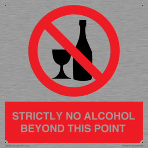 PV10390: STRICTLY NO ALCOHOL BEYOND THIS POINT