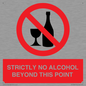 PV10390: STRICTLY NO ALCOHOL BEYOND THIS POINT