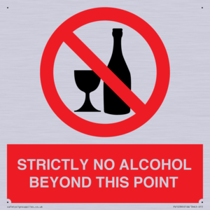 PV10390: STRICTLY NO ALCOHOL BEYOND THIS POINT