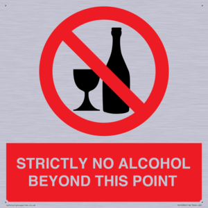 PV10390: STRICTLY NO ALCOHOL BEYOND THIS POINT