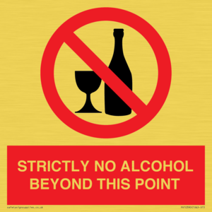 PV10390: STRICTLY NO ALCOHOL BEYOND THIS POINT